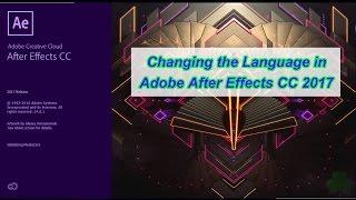 Changing the Language in Adobe After Effects CC 2017