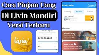 Pinjaman Bank Mandiri Livin - Cara Pinjam Uang Di Livin Mandiri 2024 Terbaru