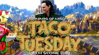 Taco Tuesday with Stone Cold Loki