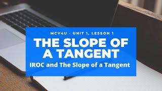 IROC and Slope of a Tangent