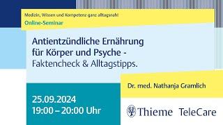 Antientzündliche Ernährung für Körper und Psyche - Faktencheck & Alltagstipps.