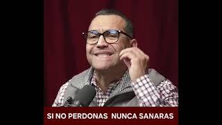 "Si No Perdonas Nunca Sanaras" Pastor David Gutierrez