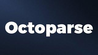 How to Use Octoparse: Best Web Scraping Tool for Efficient Data Extraction | Tutorial and Review