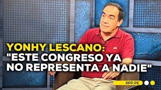 Lescano: "El Congreso es una institución manejada por presuntos delincuentes" #PDFRPP | ENTREVISTA