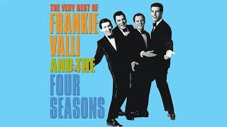 Frankie Valli & The Four Seasons - Greatest Hits | Best of Frankie Valli Playlist