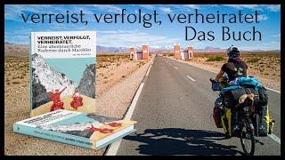 Verreist, verfolgt, verheiratet - unser erstes Weltreise Buch | Crowdfunding