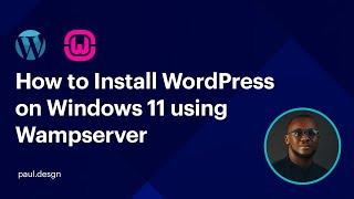 How to Install on WordPress on Windows 11 using Wampserver | Run WordPress Offline