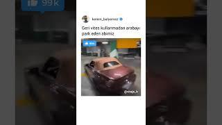 Geri vites kullanmadan arabayı park eden abimiz #cars #car