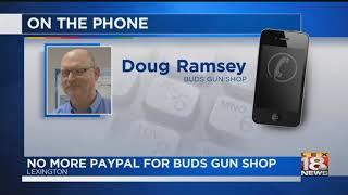 No More PayPal For Buds Gun Shop