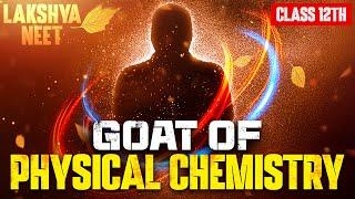 Physical Chemistry Faculty REVEAL **|| Class 12 - Lakshya NEET 2026 || PhysicsWallah