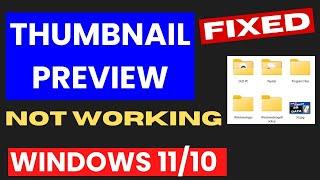 Photos Not Showing Thumbnail in Windows 11 / 10 Fixed