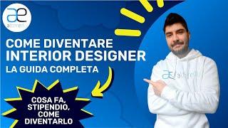 Come Diventare un INTERIOR DESIGNER: La Guida Completa