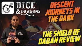 Dice and Dragons - Descent Legends of the Dark The Shield of Daqan