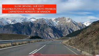 Carreteras de los Pirineos, Huesca, Aragon. Rutas en moto o coche.