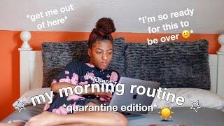 MY QUARANTINE MORNING ROUTINE 2020 l Monique Reid