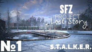 S.T.A.L.K.E.R. SFZ Project: Lost story. Прохождение №1: Месть аномалии. Похищенные артефакты.