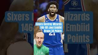 Sixers Destroy Wizards 146-101 | Joel Embiid Drops 34 Points #shorts #nba #sixers #joelembiid