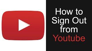 How to Sign Out from Youtube App (NEW METHOD)