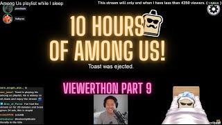 DisguisedToast VIEWERTHON Part 9. Among Us Playlist Part 2. Stream from 17.02.2022.