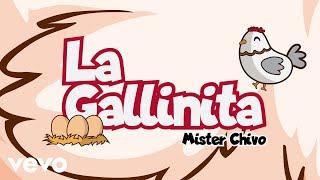 Mister Chivo - La Gallinita (Lyric Video)