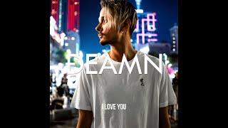 DEAMN - I Love You (Audio)