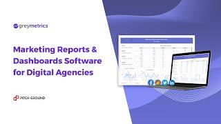 PitchGround Introduces: GreyMetrics – Marketing Reporting Reinvented