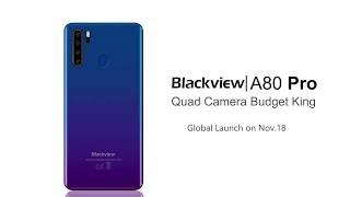 Blackview A80 Pro | Quad Camera Budget King, Global Launch on November 18