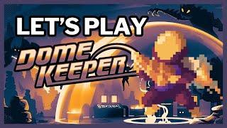 Dome Keeper Full Let's Play