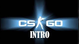 CSGO : Intro