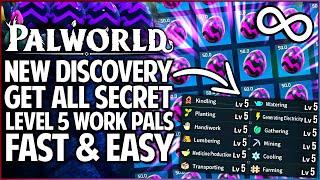 Palworld - Do THIS Now - New OVERPOWERED Level 5 Work Skills Found - Breed ALL Best Pals FAST Guide!