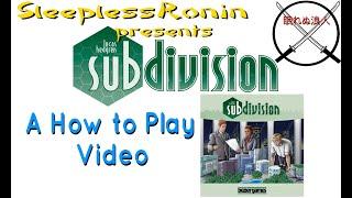 How to Play SUBDIVISION a Board Game by Bezier Games with SleeplessRonin