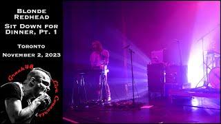 Blonde Redhead - "Sit Down for Dinner, Pt. 1" - Toronto - November 2, 2023