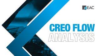 Creo Flow Analysis