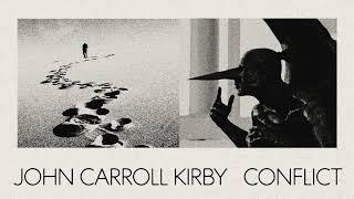 John Carroll Kirby - Conflict (Full Album)