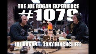 Joe Rogan Experience #1079 - Tony Hinchcliffe