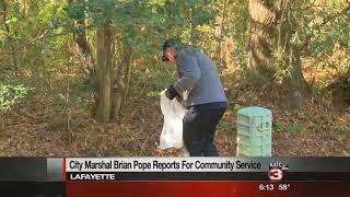 Lafayette City Marshal Brian Pope reports for community service