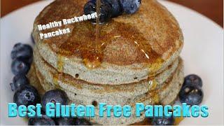 Best Gluten Free Pancakes Ever! | Best Buckwheat Pancake Recipe | New Years Resolution Diet