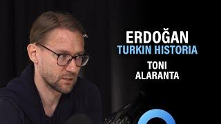 Historia: Turkki, Kypros, Erdoğan, Nato ja uusi maailmanjärjestys (Toni Alaranta) | Puheenaihe 245