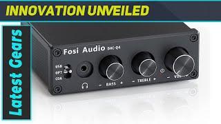 Unlocking High-Resolution Audio: Fosi Audio Q4 DAC Headphone Amplifier Review