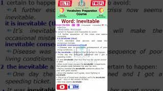 Inevitable meaning and example + American and British pronunciations (IELTS, TOEFL)