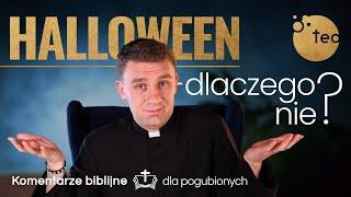 Katolik vs. Halloween: tego Ci nie powiedzą | Ks. Teodor