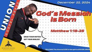 God's Messiah Is Born, Matthew 1:18-25, December 22, 2024, Union Gospel Press Sunday School