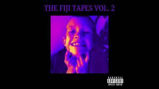 WELCOME TO MY PLACE - Lil Fiji (THE FIJI TAPES VOL.2)