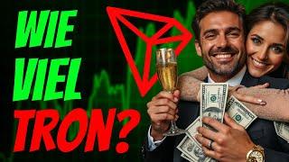 Wieviel TRON (TRX) brauchst DU um Krypto-Millionär zu werden? 