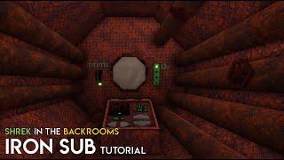 Iron Sub Tutorial - Roblox Shrek In The Backrooms