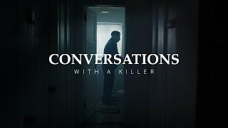 Conversations with a Killer | Alexa 35