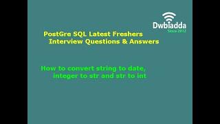 How to convert string to date, integer to str and str to int | PostgreSQL Tutorial