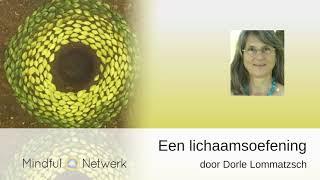 Met meditatieve aandacht een lichaamsoefening doen