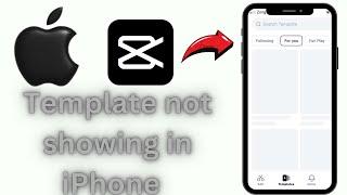 How to fix capcut Templates not showing in iPhone problem( 2024)