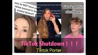 TikTok Shutdown  The US Government Will Ban TikTok ! ! ! --- Tiktok Porter